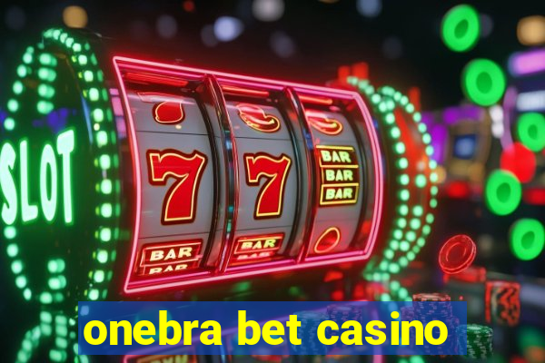 onebra bet casino